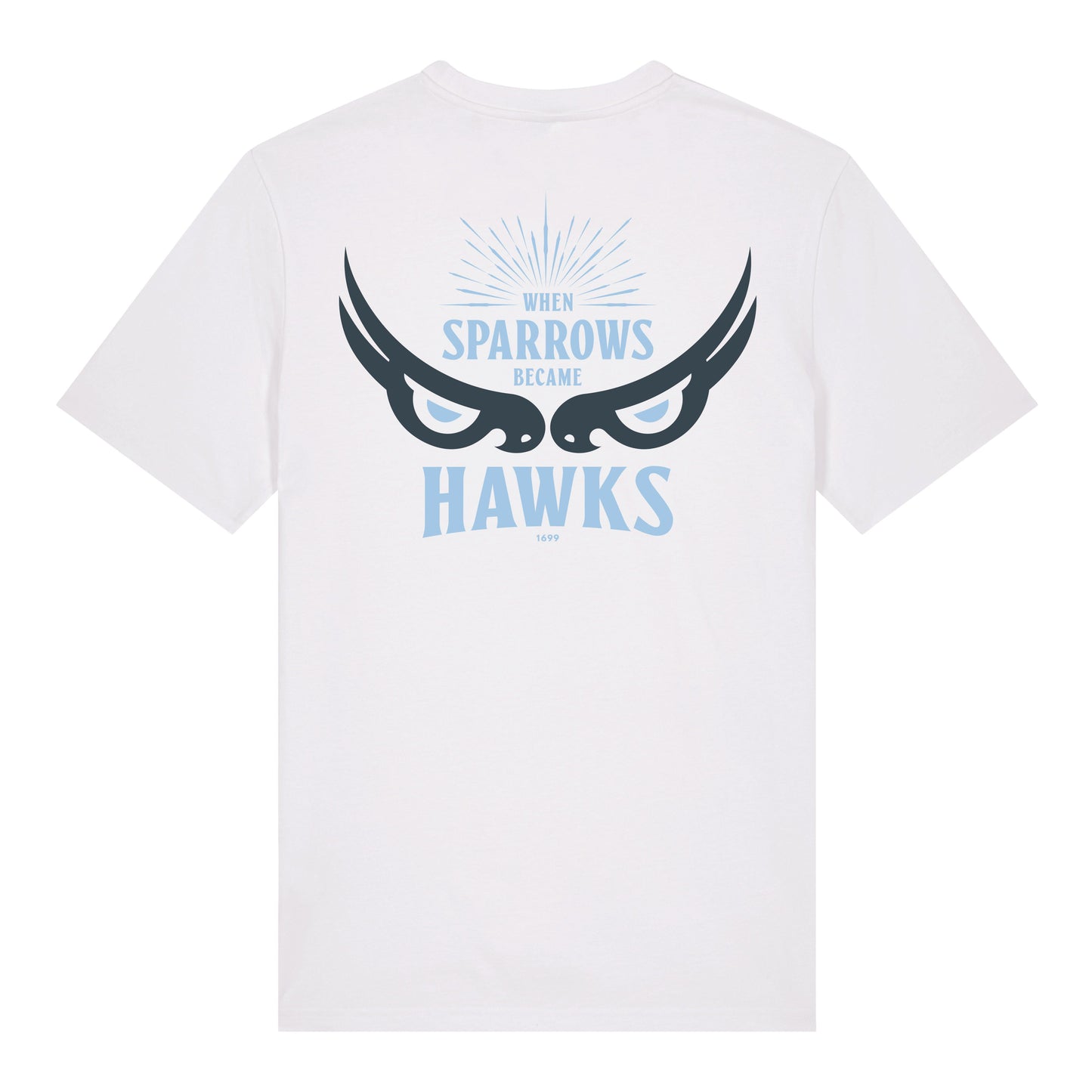 When Sparrows Became Hawks T-Shirt